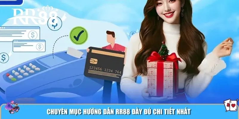 Chuyên mục hướng dẫn RR88 đầy đủ chi tiết nhất