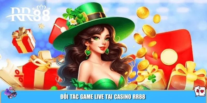 Đối tác game live tại Casino RR88