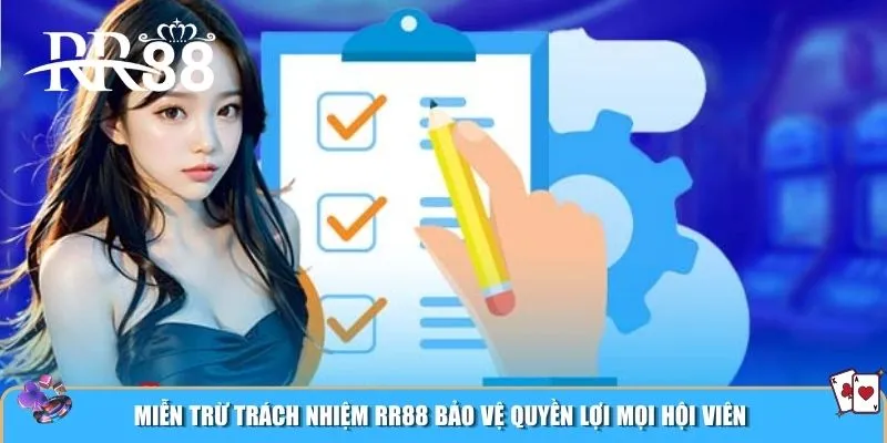 Miễn trừ trách nhiệm RR88 bảo vệ quyền lợi mọi hội viên