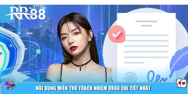 Nội dung miễn trừ trách nhiệm RR88 chi tiết nhất