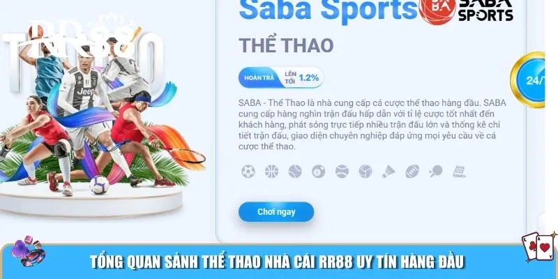 Tổng quan sảnh thể thao nhà cái RR88 uy tín hàng đầu